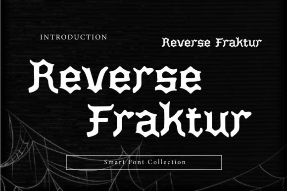 Discover the Bold and Dramatic Reverse Fraktur Font