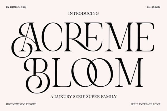 Discovering Acreme Bloom: A Serif Font for the Modern Age