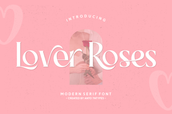 Embrace Elegance and Romance with Lover Roses: A Font for the Modern Creative