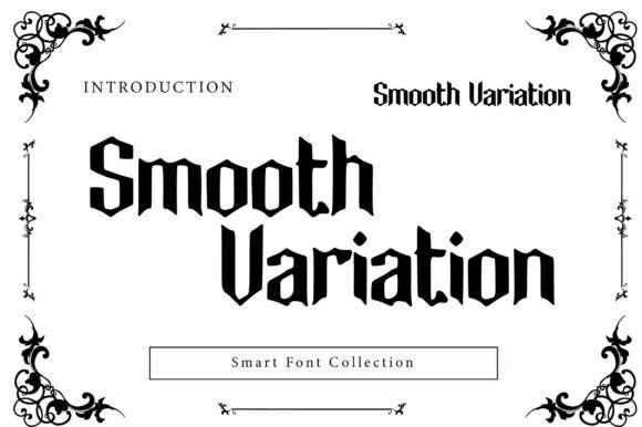 Smooth Variation: A Modern Twist on Gothic Typography