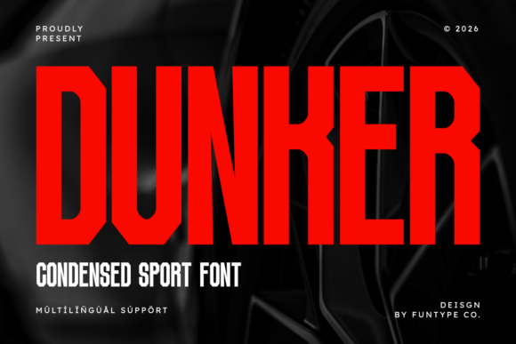 Unleash Power and Modernity with Dunker: A Font Built for Impact